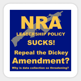 Repeal the Dickey Amendment Resist the NRA Sticker